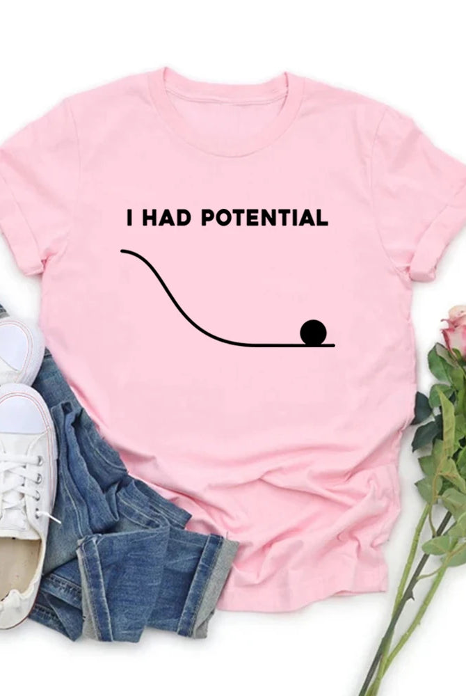 Pink cotton I Had Potential Shirt Project Hail Mary T-shirt Jazz Hands Tee Men Women Casual T-shirt TV Show Inspired with