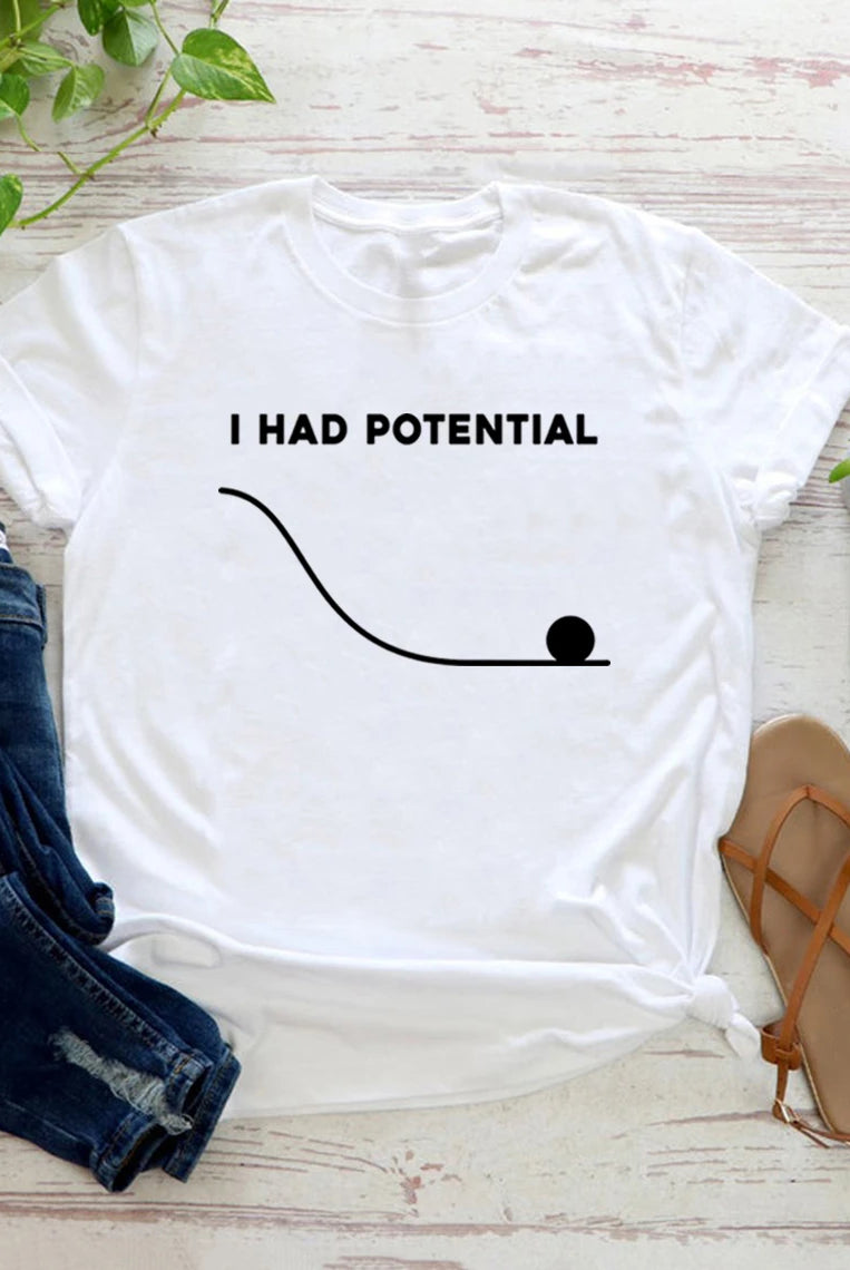 White cotton T-shirt with I Had Potential text and a black bowling ball graphic, inspired by TV show Project Hail Mary